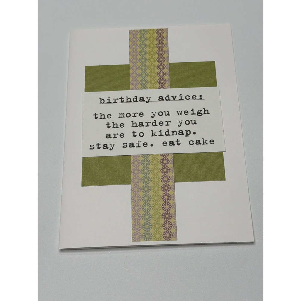 Funny Birthday Advice Greeting Card Stay Safe Eat Cake Handmade Blank Inside